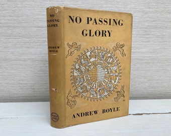 No Passing Glory by Andrew Boyle 1957 Vintage Hardback Book The Reprint Society World Books