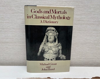 Gods and Mortals in Classic Mythology A Dictionary by M Grant & J Hazel 1985 Hardback Book