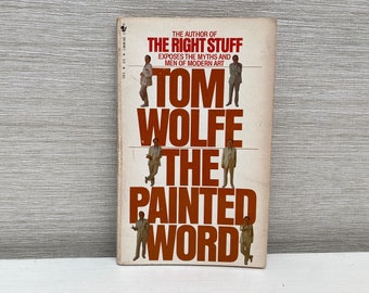The Painted Word By Tom Wolfe 1980 Vintage Bantam Paperback Book