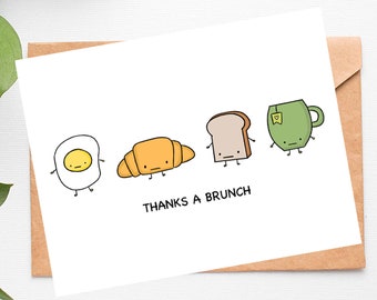 Cute Thank You Card, Thanks a Brunch, Punny, Funny, Appreciation, Thinking of You, Encouragement