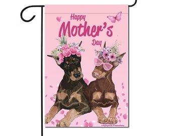 Doberman Mother's Day Garden Flag Double Sided 12 x 18 inches