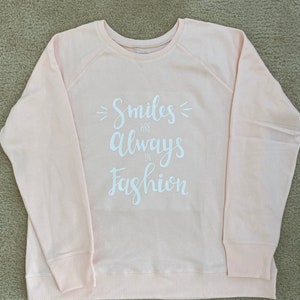 Smiles are always in fashion dental dentist sweatshirt