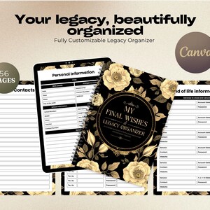 May include: A legacy organizer with 56 pages, featuring a black cover adorned with gold floral designs and the text "My Final Wishes & Legacy Organizer." The organizer includes sections for personal information and contacts.