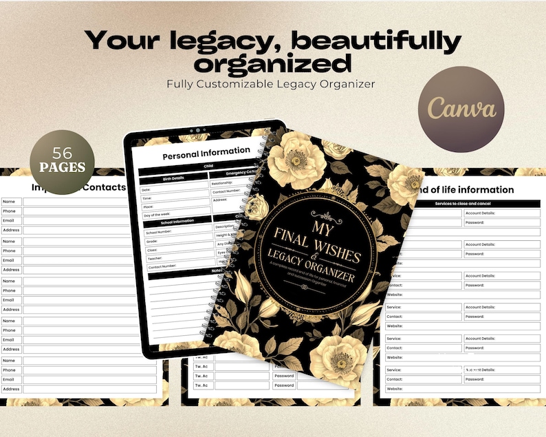May include: A legacy organizer with 56 pages, featuring a black cover adorned with gold floral designs and the text "My Final Wishes & Legacy Organizer." The organizer includes sections for personal information and contacts.