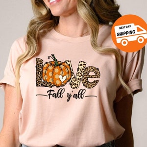 Love Fall Y&#39;All Shirt, Leopard Print Fall Shirt, Thanksgiving Tee ,Hello Pumpkin, Fall Vibes, Peace Love Thanksgiving, Family Thanksgiving