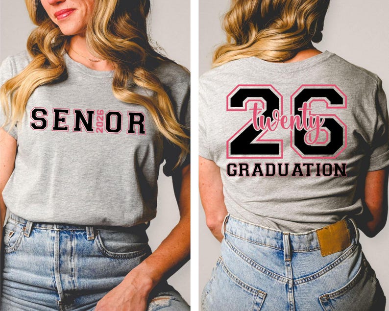 May include: A gray t-shirt with the word "SENIOR" in black and pink lettering on the front, and "26 Twenty GRADUATION" on the back. The shirt is worn with blue jeans.