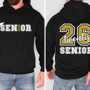Senior 2026 Graduate Hoodie: Back & Front Print, High School College Gift image 2