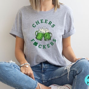 Cheers Fckers Shirt ,Funny Saint Patrick Cheers Shirts, gift for Family, ST Patrick Shamrock Shirt, Shamrock Shirt, Cute St Patrick Shirt image 6