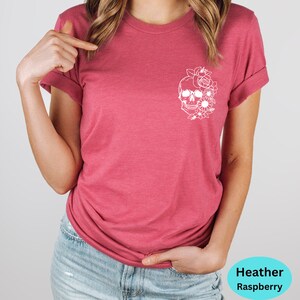 Floral Skull Shirt, You Are Not Alive To Please Any Of These Shirts, Motivational Back and Front Shirt, Positive Tee, Motivational Gift Tee image 4