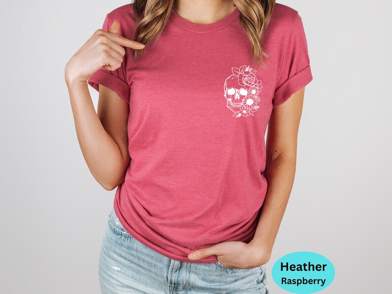 Floral Skull Shirt, You Are Not Alive To Please Any Of These Shirts, Motivational Back and Front Shirt, Positive Tee, Motivational Gift Tee image 4