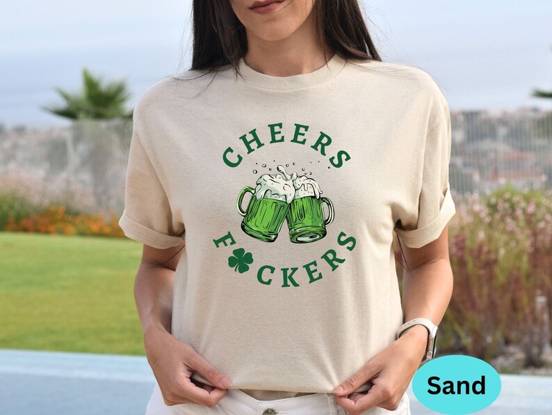 Cheers Fckers Shirt ,Funny Saint Patrick Cheers Shirts, gift for Family, ST Patrick Shamrock Shirt, Shamrock Shirt, Cute St Patrick Shirt image 3