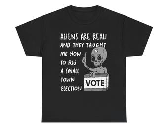 Aliens Are Real cartoon alien with Vote box T-Shirt | political satire tee