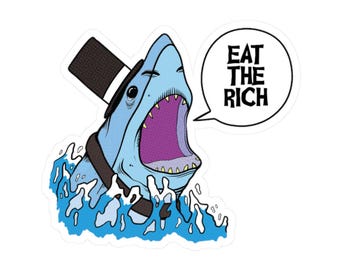 Hai - Biss - Eat the Rich - Grafik Kunst - Politisches Abschlag - Fancy - Tux - Geschenkideen - Kiss-Cut Aufkleber