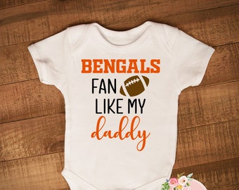 Bengals Fan Like My Daddy baby bodysuit or toddler tee, newborn, infant, baby shower, NFL, football, Gerber Onesies® Brand outfit,Cincinnati