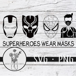 Superheroes Wear Masks - SVG Cut File