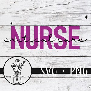 Critical Care Nurse; CCU RN - SVG Cut Files