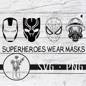 Superheroes Wear Masks - SVG Cut File
