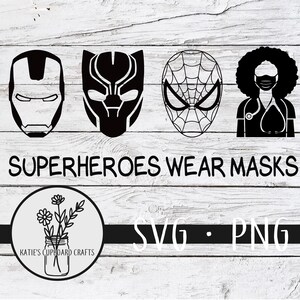 Superheroes Wear Masks - SVG Cut File