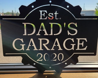 Metal garage sign , Dads garage