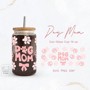 Presente de pata de cachorro para mamãe, lata de cerveja, copo, embalagem completa para Libbey Glass 16oz, arquivo dxf, png, svg para Cricut, arquivo digital