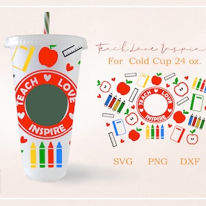 Schule, Teach Love Inspire svg, Anerkennung für Lehrer, Full Wrap Venti Kalttasse 24 Unzen. dxf, png, svg Datei für Circut, digitale Datei