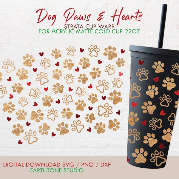 Dog Paws-Hearts Strata Svg, Heart, Dog mom, Dog dad, Full wrap for Strata acrylic cold cup 22oz. dxf, png, svg file for Cricut, digital file