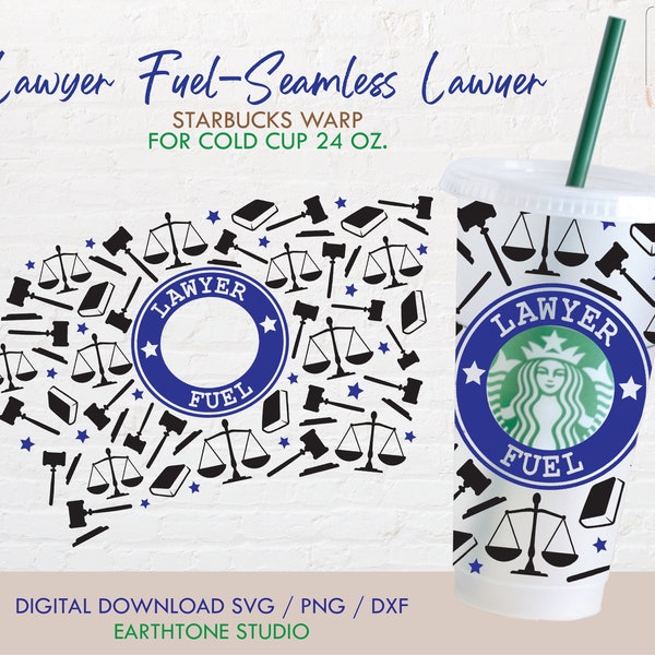 Lawyer Fuel, Lawyer svg, full wrap for Venti cold cup 24oz, svg, png file for Cricut, digital download, cut file