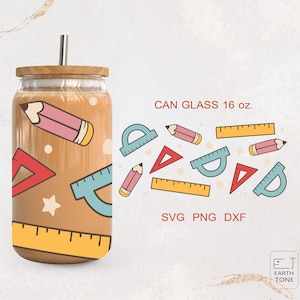 Back to School Libbey Glass SVG Pencil Ruler Beer Can Glass SVG Teacher Can SVG File for Cricut Gifts for Teachers Digital Download
