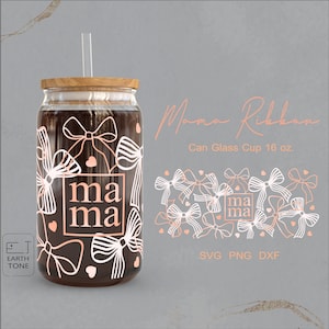 Mom svg Mama Tasse Pink Bow Ribbon Coquette Persönliche Verpackung für Libbey Glass 16oz PNG, DFX, SVG Datei für Cricut, digitaler Download