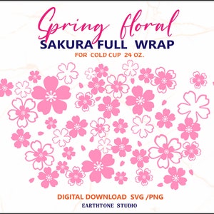 Flor de sakura, flor de cerezo, envoltura floral primaveral completa SVG para vaso frío Venti sin orificio de 24 oz. Archivo PNG, DFX, SVG para Cricut, descarga digital