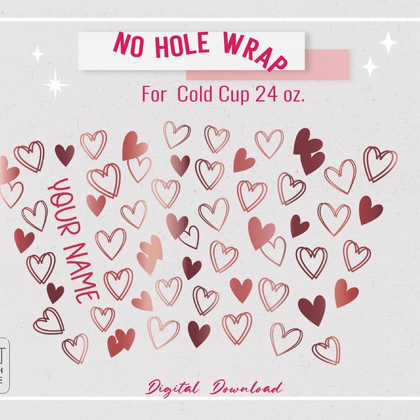 Personalized cup, Seamless Heart , Valentine, full wrap for No hole Venti cold cup 24oz, svg, png  dxf file for Cricut, digital download