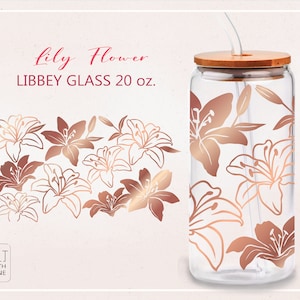 Lilienblume, süße, persönliche Tasse, sei Liebe Valentine, Blumenvollpackung für Libbey Glass 20 Unze PNG, DFX, SVG Datei Cricut, digitaler Download