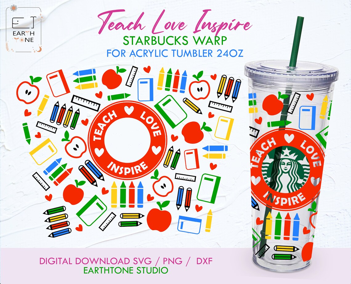 Download Teach Love Inspire Starbucks SVG School svg full wrap for | Etsy