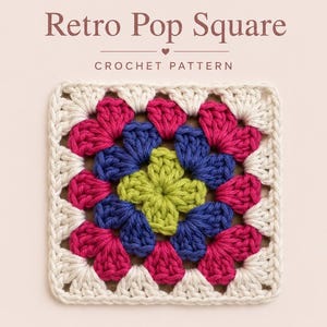 Retro Pop Granny Square Crochet Pattern PDF | Beginner Friendly Colorful Granny Square | Retro Crochet Pattern | Digital Download