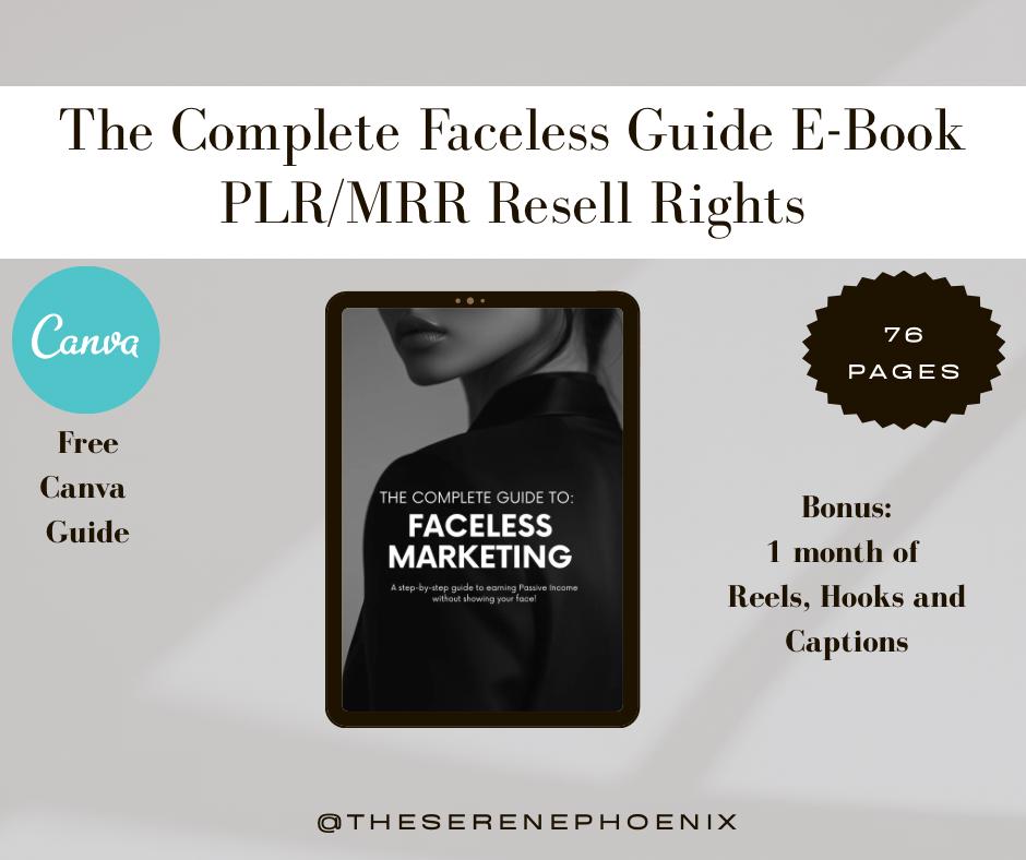The Complete Guide To Faceless Digital Marketing For Beginners with PLR and MRR, DFY Digital Marketing Ebook, Faceless Passive Income Guide