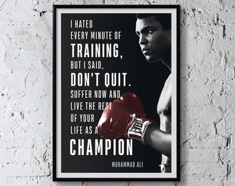 Muhammad Ali Cartel Motivacional "Odiaba cada minuto de entrenamiento, pero dije: 'No renuncie... Cartel imprimible