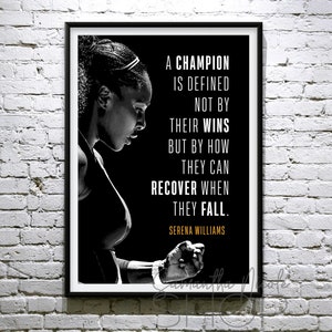 Serena Williams. "Un campeón no se define por sus victorias, sino por cómo pueden recuperarse cuando caen." Cartel imprimible
