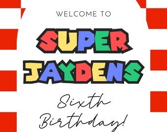 Super Mario Welcome Sign