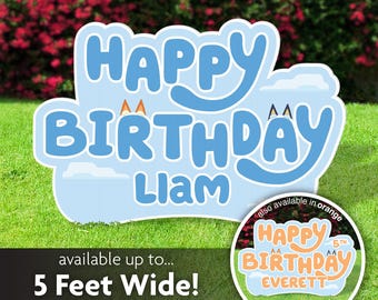 Blue and Orange Heeler Dog Birthday Lawn Sign, Photo Prop, Party Decor