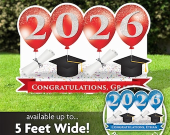 Graduation Lawn Sign, 2026 Personalized Balloon Design, Grad Party Decor, Corrugated Plastic