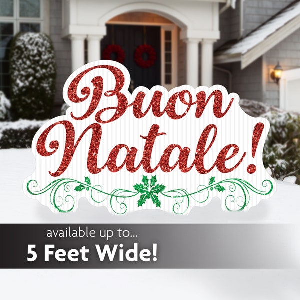Buon Natale, Italian Merry Christmas Decoration, Holiday Yard Sign or Lawn Sign, Party Decoration, indoor or outdoor holiday yard card decor