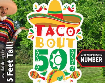 Taco Bout Birthday Lawn Sign, Custom Age, Fiesta Party Decor