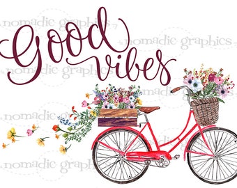 Good Vibes diseño de bicicleta floral PNG Sublimation Design Digital Download tshirt diseño