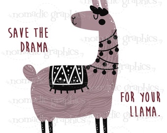 Save the Drama Llama PNG Sublimation Design Digital Download diseño de la camiseta