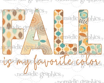 Otoño es mi color favorito PNG Sublimation Diseño Digital Descargar