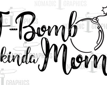 F-Bomb un poco Mamá sublimación diseño de vinilo descarga digital día de las madres svg png pdf jpg