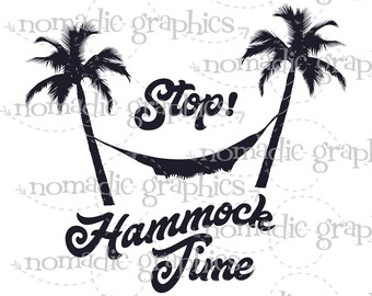 Stop Hammock Time PNG Sublimation Design Digital Download