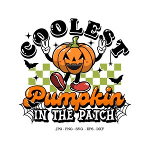 Op de afbeelding: Een cartoon-pompoen met een tandenrij en vredestekens staat op een geruite achtergrond. De tekst "Coolest Pumpkin in the Patch" is geschreven in een retro-lettertype.