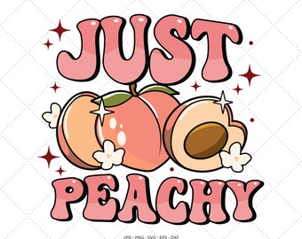 Just Peach Png, Gift for Peach Lover, Summer Holiday Svg, Trendy Summer Png