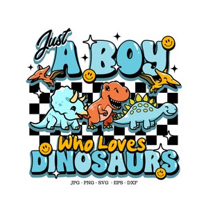 Nur ein Junge, der liebt, Geburtstagskind svg, T Rex Shirt svg, Geschenk für Sohn